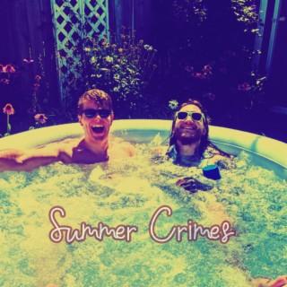 Summer Crimes (feat. Chasey)
