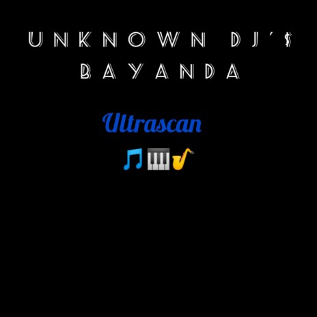 Ultrascan (feat. Unknown djs)