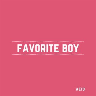 Favorite Boy lyrics | Boomplay Music