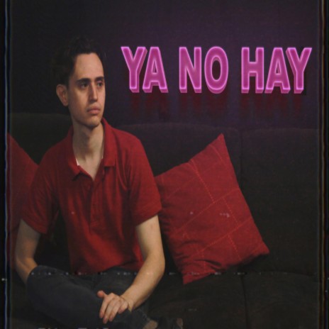 Ya No Hay | Boomplay Music