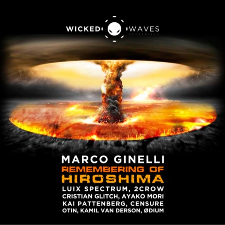 Remembering Of Hiroshima (2CROW Remix)