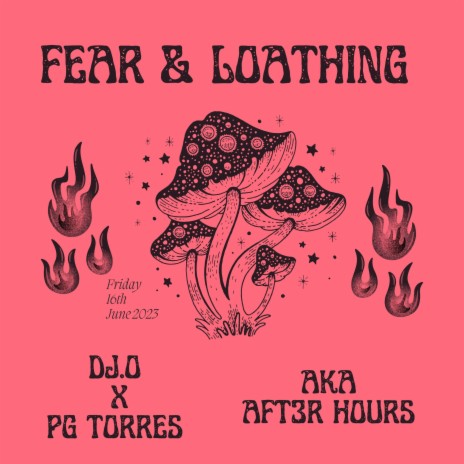 Fear & Loathing ft. DJ.O & PG Torres | Boomplay Music