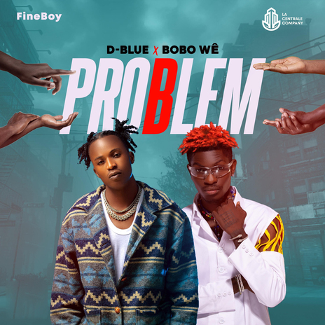 Problem ft. Bobo Wê | Boomplay Music