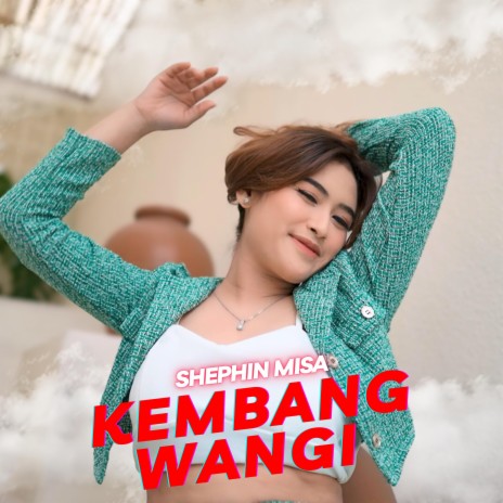 Kembang Wangi | Boomplay Music