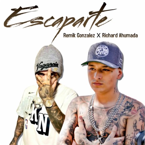Escaparte ft. Remik Gonzalez | Boomplay Music
