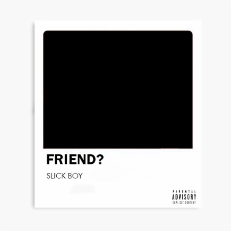Friend? | Boomplay Music