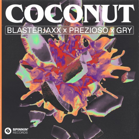 Coconut ft. Prezioso & GRY | Boomplay Music