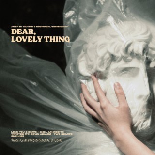 Dear, Lovely Thing