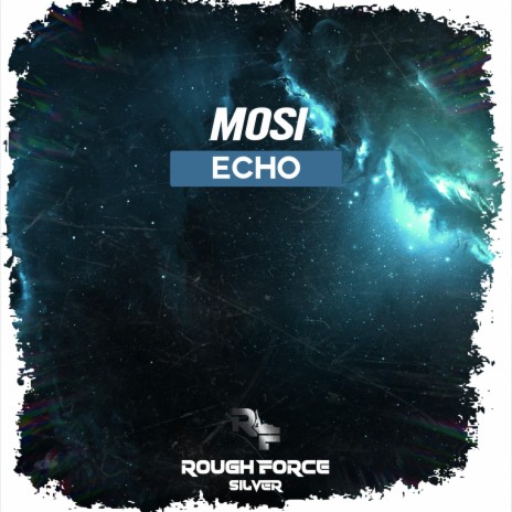 Echo ft. Rough Force | Boomplay Music