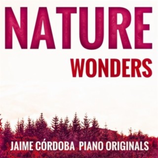 Piano Originals: Nature Wonders