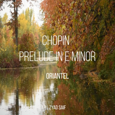 Chopin Prelude in E Minor (Oriantel) | Boomplay Music