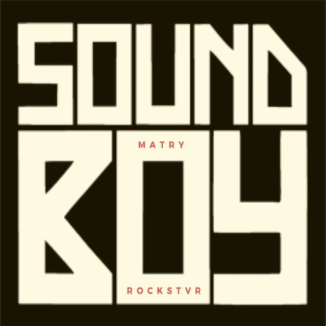 Sound Boy ft. Rockstvr