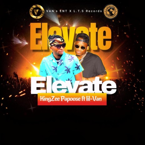 Elevate ft. Lil Van | Boomplay Music