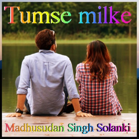 Tumse milke | Boomplay Music