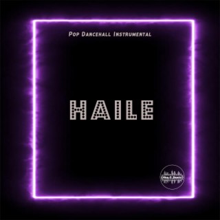 Pop x Dancehall Instrumental - Haile (Instrumental)