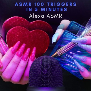 Asmr 100 Triggers in 5 Minutes