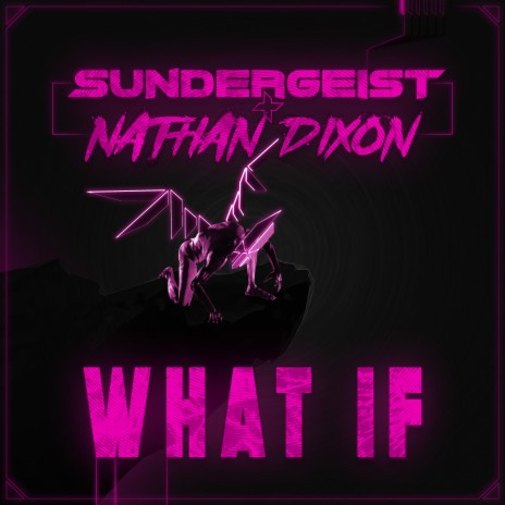 What If ft. Nathan Dixon | Boomplay Music