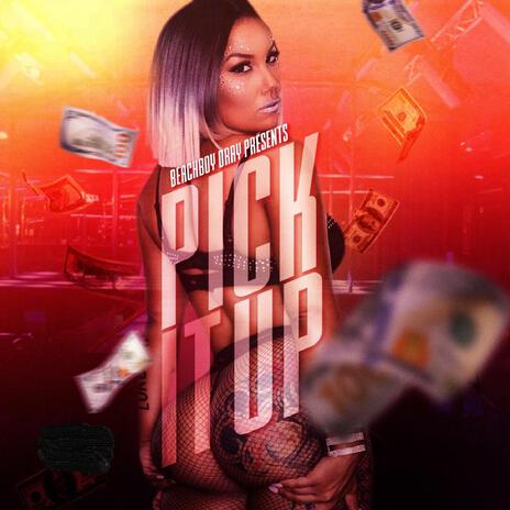 Pick IT UP | Boomplay Music