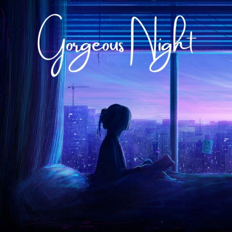 Gorgeous Night | Boomplay Music