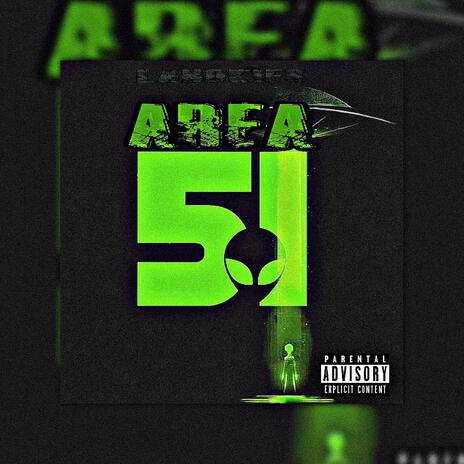 Area 51 | Boomplay Music