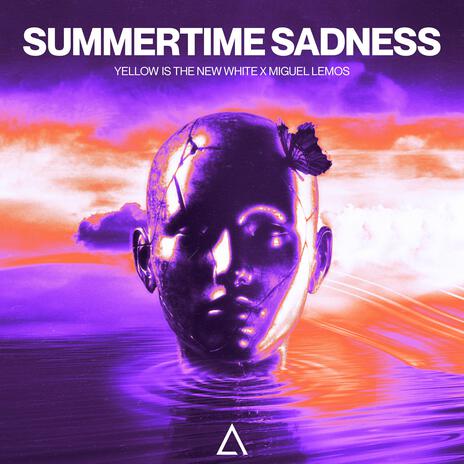 Summertime Sadness (Extended Mix) ft. Miguel Lemos | Boomplay Music