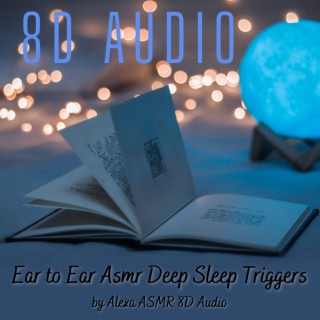 8D Audio - Ear to Ear Asmr Deep Sleep Triggers