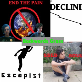 End the pain, Escapist, Depressed Soul, Declining (1)