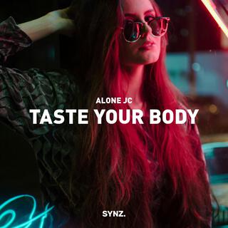 Taste Your Body