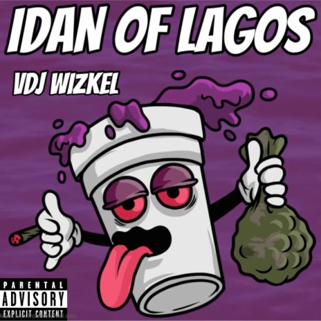 Idan of Lagos Pt.2 ft. DJ WIZKEL | Boomplay Music