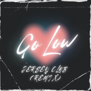 Go Low (Sped Up Remix) lyrics | Boomplay Music