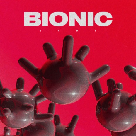 Bionic | Boomplay Music