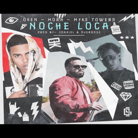 Noche Loca ft. Myke Towers & Mora | Boomplay Music