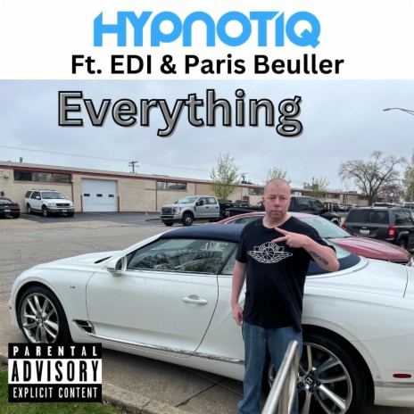 Everything ft. Edi & Paris Beuller | Boomplay Music