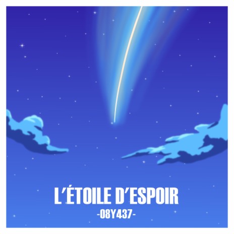 L'étoile d'espoir | Boomplay Music