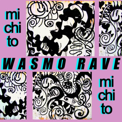 Wasmo Rave | Boomplay Music