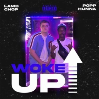 Woke Up (feat. Popp Hunna)