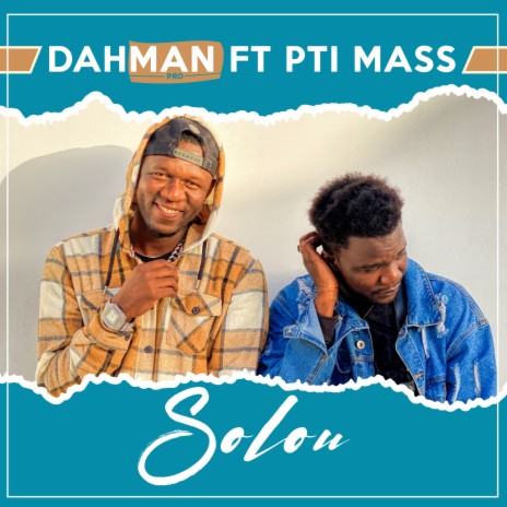 Solou ft. Pti Mass | Boomplay Music