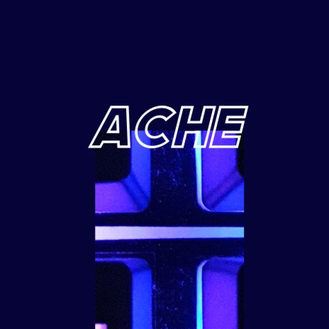 Ache | Boomplay Music