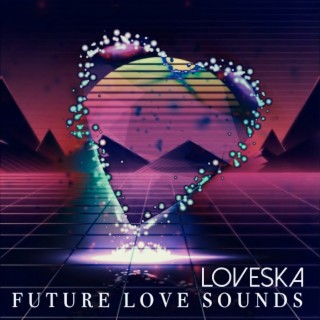 Future Love Sounds