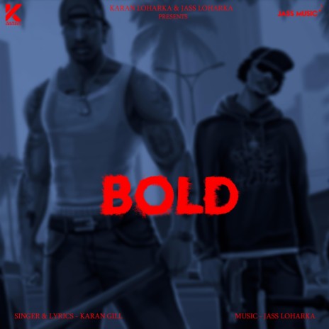 Bold | Boomplay Music