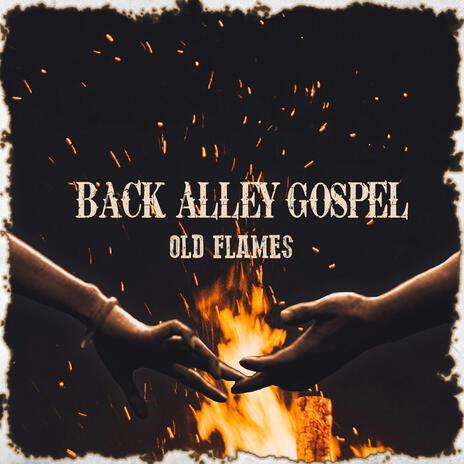 Old Flames | Boomplay Music