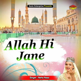 Allah Hi Jane