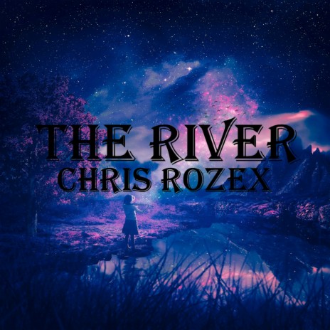 The River | Boomplay Music