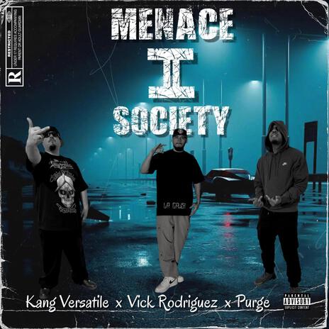 Menace 2 Society ft. Vick Rodriguez & Purge | Boomplay Music