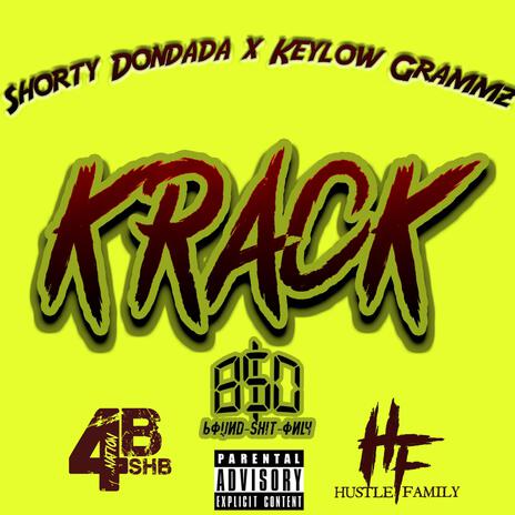 KRACK ft. Keylow Grammz | Boomplay Music