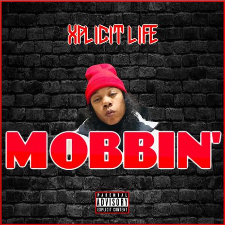 Mobbin' | Boomplay Music