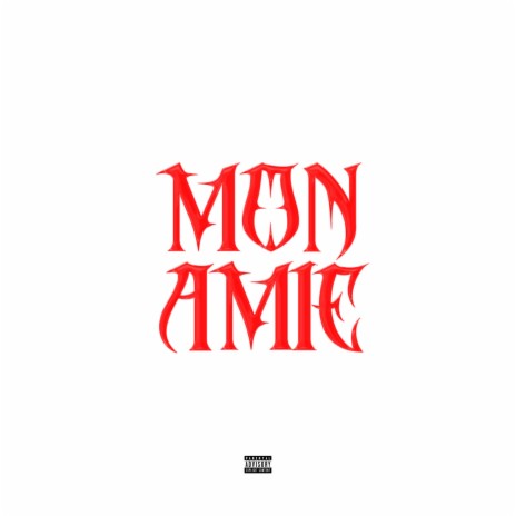 MON AMIE ft. Protectoroftheyouth