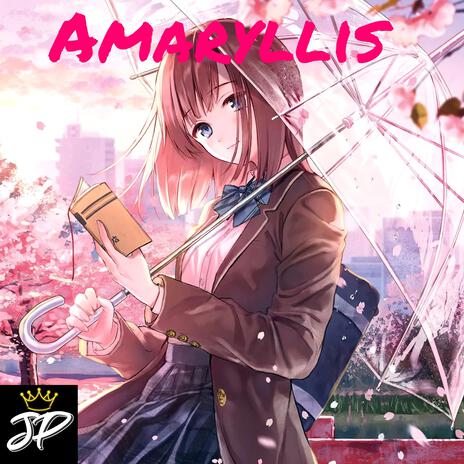 Amaryllis | Boomplay Music