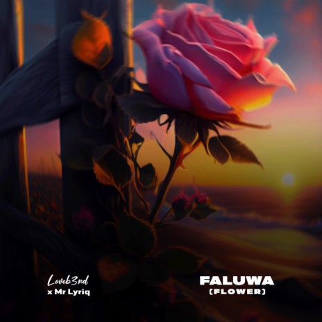 Faluwa (Flower) ft. Mr Lyriq | Boomplay Music
