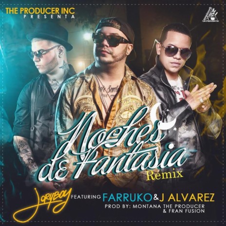 Noches de Fantasia (Remix) [feat. J Alvarez & Farruko] | Boomplay Music